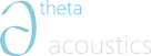 Theta acoustics